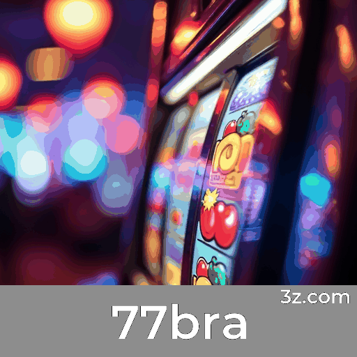 77bra screen